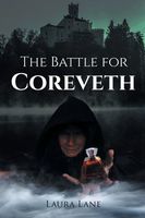 Cover of The Battle for Coreveth by Laura Lane