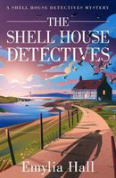 The Shell House Detectives