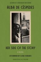 Cover of Her Side of the Story by Alba De Cespedes