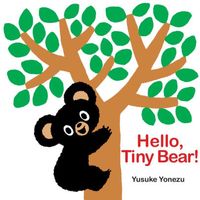 Cover of Hello, Tiny Bear by Yusuke Yonezu