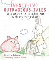 TWENTY-TWO OUTRAGEOUS TALES