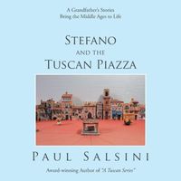 Stefano and the Tuscan Piazza