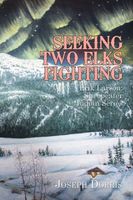 Seeking Two Elks Fighting
