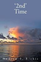 Cover of '2Nd' Time by Andrew F. Rickis