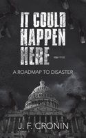Cover of It Could Happen Here by J.F. Cronin