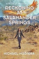 Reckoning At Salamander Springs