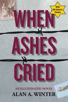 Cover of When Ashes Cried by Alan A. Winter