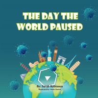 The Day the World Paused