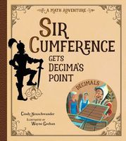 Sir Cumference and the Decimal System