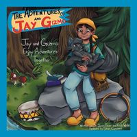Jay and Gizmo Enjoy Adventures Together