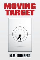 Cover of Moving Target by M.M. Rumberg
