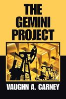 Cover of The Gemini Project by Vaughn A. Carney