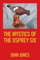 The Mystics of the Osprey Six