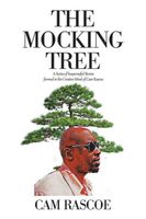 Cover of The Mocking Tree by Cam Rascoe