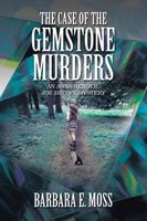 Cover of The Case of the Gemstone Murders by Barbara E. Moss