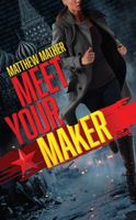 Meet Your Maker