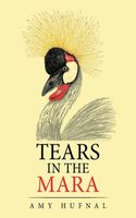 Cover of Tears in the Mara by Amy Hufnal
