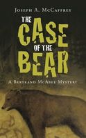 Cover of The Case of the Bear by Joseph A. McCaffrey