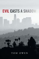 Cover of Evil Casts a Shadow by Tom Owen