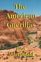 Cover of The American Guerillas by Rod MacDonald