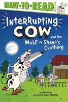 Interrupting Cow and the Wolf in Sheep's Clothing