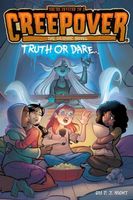 Truth or Dare . . .: The Graphic Novel