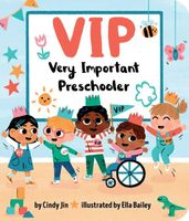 VIP: Very Important Preschooler