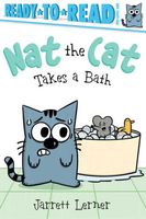 Nat the Cat Takes a Bath