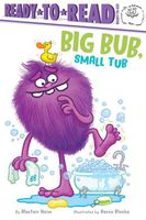 Big Bub, Small Tub