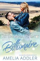 Veterinarian's Date with a Billionaire