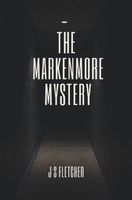 The Markenmore Mystery