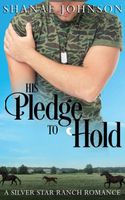 His Pledge to Hold