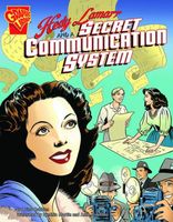 Hedy Lamarr and a Secret Communication System