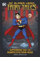 Superman and the Rumpelstiltskin Ruse