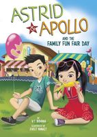 Astrid and Apollo and the Family Fun Fair Day