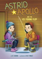 Astrid and Apollo and the Ice Fishing Adventure
