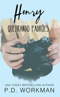 Henry, Quebrando Padr?es