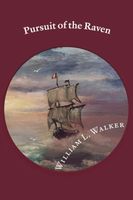Cover of Pursuit of the Raven by William Walker