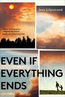 Even If Everything Ends