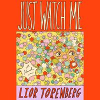 Just Watch Me