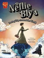 Nellie Bly's Daring Trip Around the World