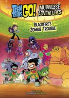 Blackfire's Zombie Trouble