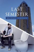 Cover of Last Semester by Michael Johnson