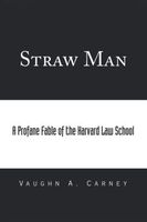 Cover of Straw Man by Vaughn A. Carney