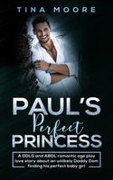 Cover of Paul's Perfect Princess by Tina Moore