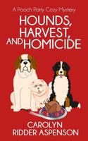 Hounds, Harvest, and Homicide