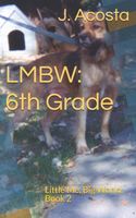 Cover of LMBW by J. Acosta