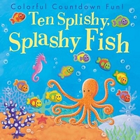 Ten Splishy Splashy Fish