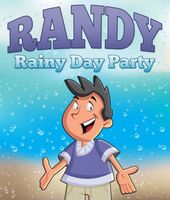 Cover of Randy's Rainy Day Party by Speedy Publishing