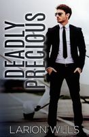 Cover of Deadly Precious by Larion Wills